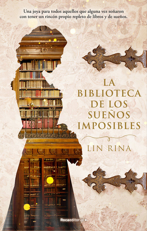 BIBLIOTECA DE LOS SUE�OS IMPOSIBLES, LA