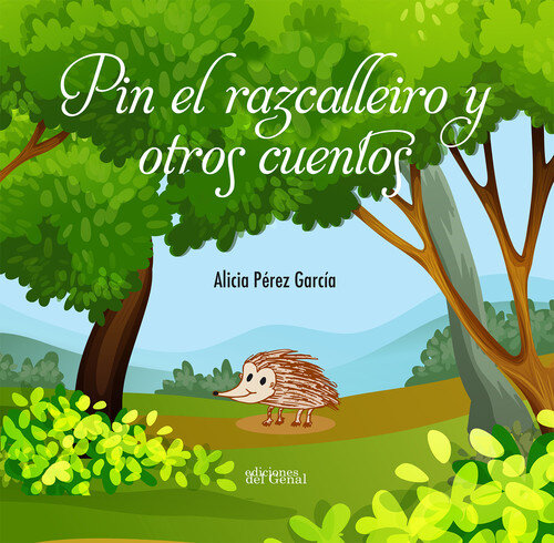 PIN EL RAZCALLEIRO Y OTROS CUENTOS