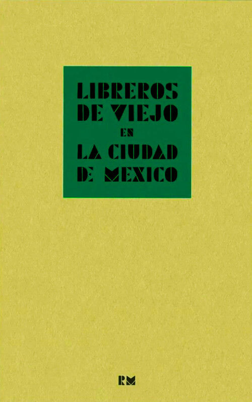 LIBREROS DE VIEJO EN LA CIUDAD DE MEXICO