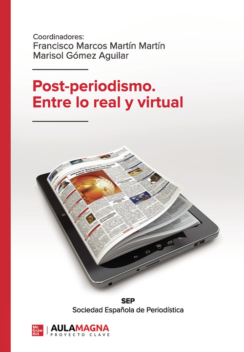 POST PERIODISMO. ENTRE LO REAL Y VIRTUAL