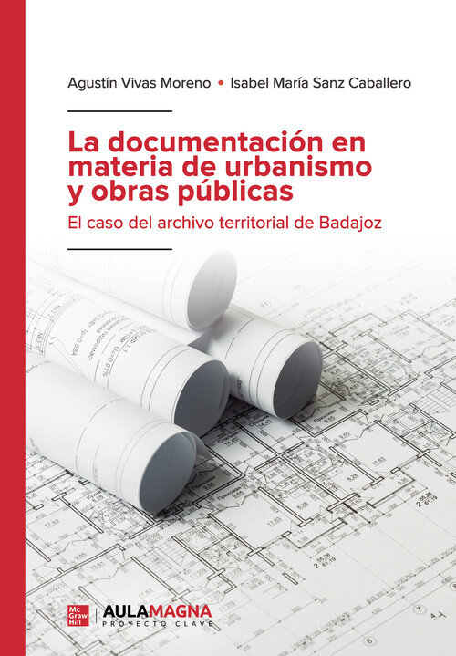 DOCUMENTACION EN MATERIA DE URBANISMO Y OBRAS PUBLICAS, LA