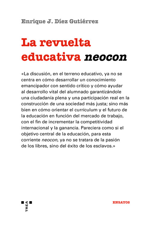REVUELTA EDUCATIVA NEOCON, LA