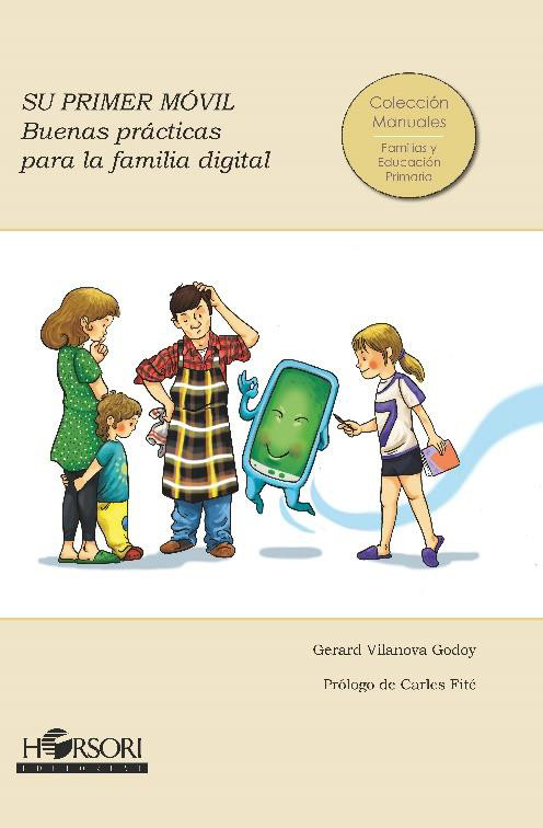 SU PRIMER MOVIL. BUENAS PRACTICAS PARA LA FAMILIA DIGITAL