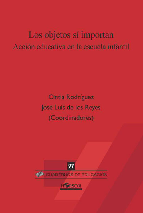 OBJETOS SI IMPORTAN. ACCION EDUCATIVA EN LA ESCUELA INFANTI
