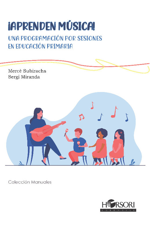 APRENDEN MUSICA! PROGRAMACION POR SESIONES EN ED. PRIMARIA