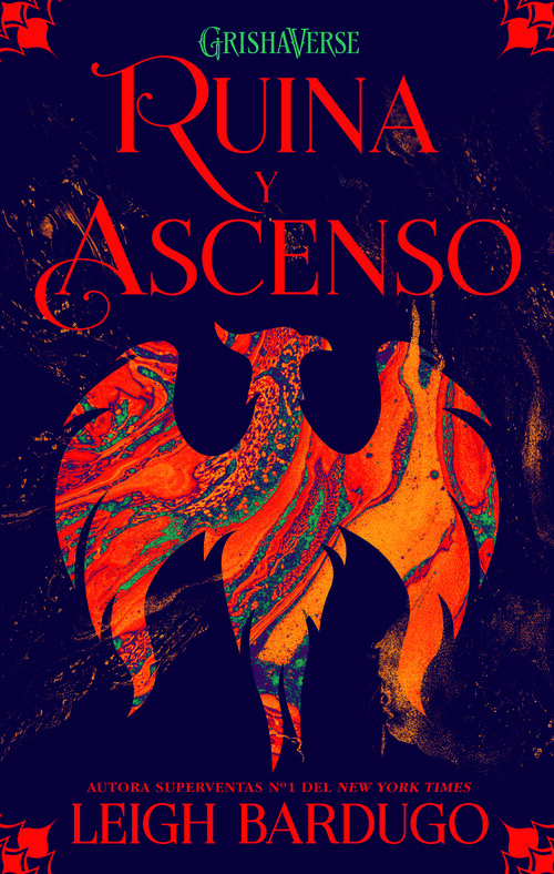 RUINA Y ASCENSO (TRILOGIA SOMBRA Y HUESO 3)