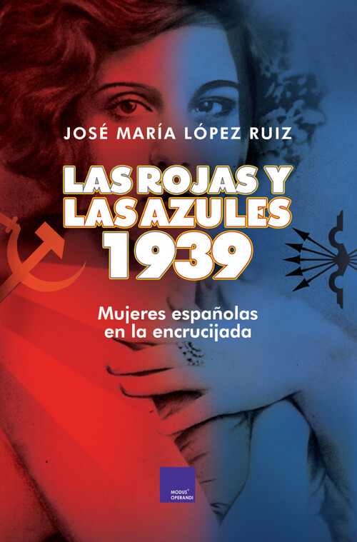 ROJAS Y LAS AZULES, LAS. 1939.