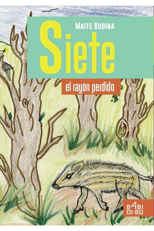SIETE EL RAYON PERDIDO