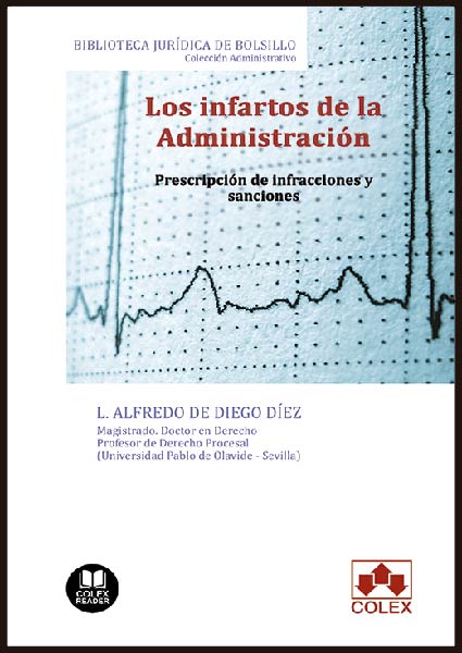 INFARTOS DE LA ADMINISTRACION, LOS