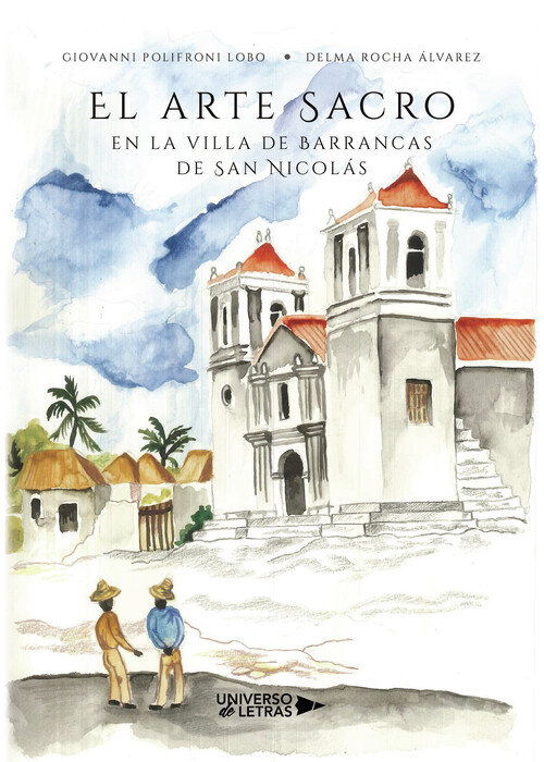ARTE SACRO EN LA VILLA DE BARRANCAS DE SAN NICOLAS, EL