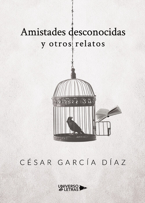 AMISTADES DESCONOCIDAS Y OTROS RELATOS