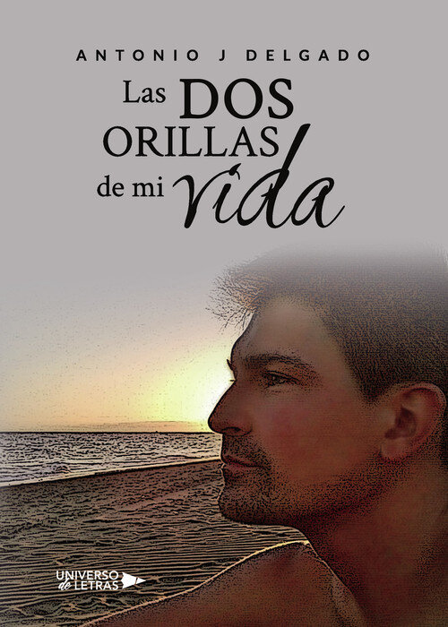 DOS ORILLAS DE MI VIDA, LAS