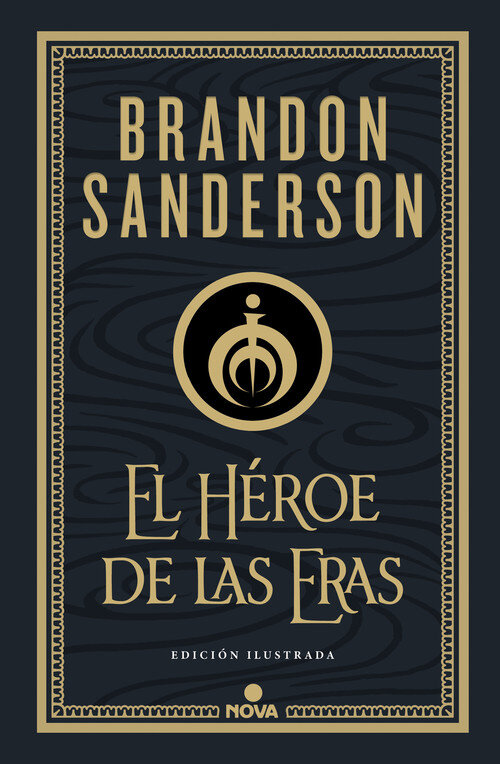 HEROE DE LAS ERAS (MISTBORN ILUSTRADA 3)