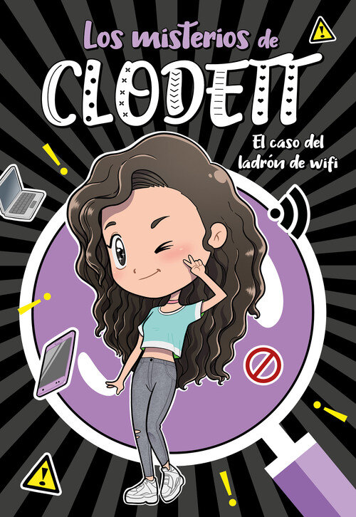 CASO DEL LADRON DE WIFI, EL (MISTERIOS DE CLODETT 1)