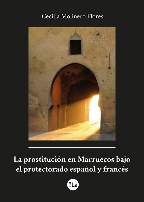 PROSTITUCION EN MARRUECOS BAJO EL PROTECTORADO ESPA�OL Y, LA