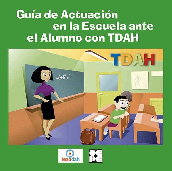 GUIA DE ACTUACION EN LA ESCUELA ANTE EL ALUMNO CON TDAH