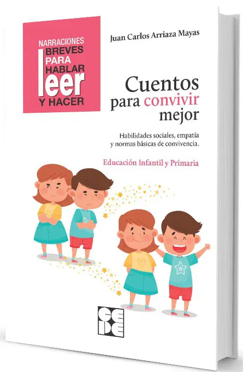 CUENTOS PARA CONVIVIR MEJOR. HABILIDADES SOCIALES, EMPATIA