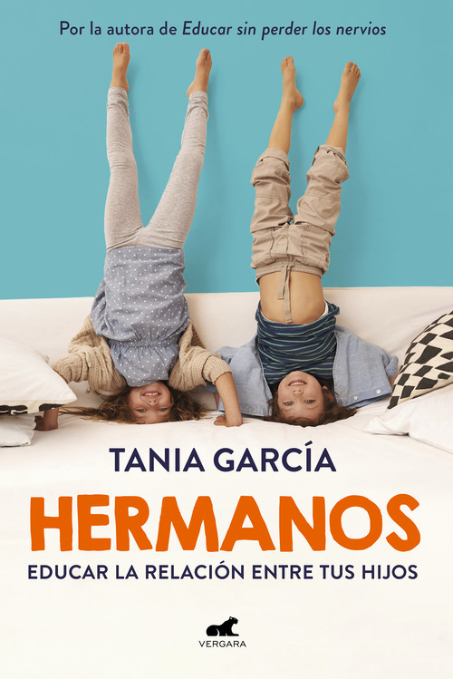 HERMANOS. COMO EDUCAR LA RELACION ENTRE TUS HJOS