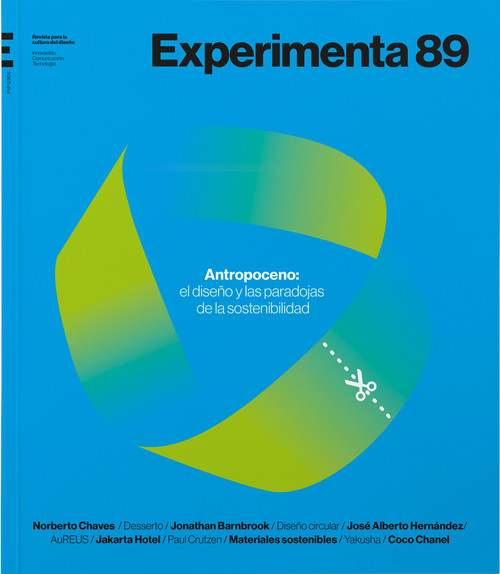 EXPERIMENTA 89. ANTROPOCENO. EL FUTURO SE DISEA HOY