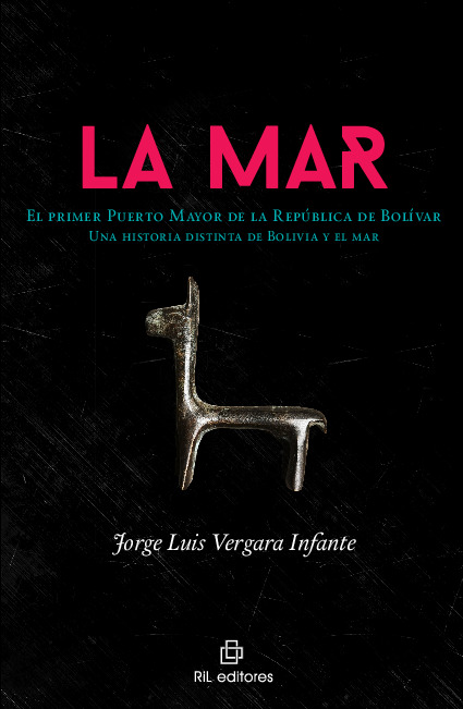 MAR. EL PRIMER PUERTO MAYOR DE LA REPUBLICA DE BOLIVAR: UNA