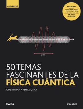 GB 50 TEMAS FASCINANTES DE LA FISICA CUANT
