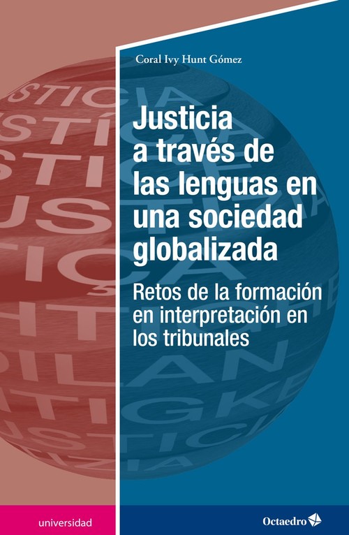 JUSTICIA A TRAVES DE LAS LENGUAS EN UNA SOCIEDAD GLOBALIZADA