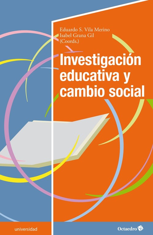 INVESTIGACION EDUCATIVA Y CAMBIO SOCIAL