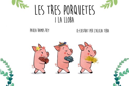 TRES PORQUETES I LA LLOBA, LES