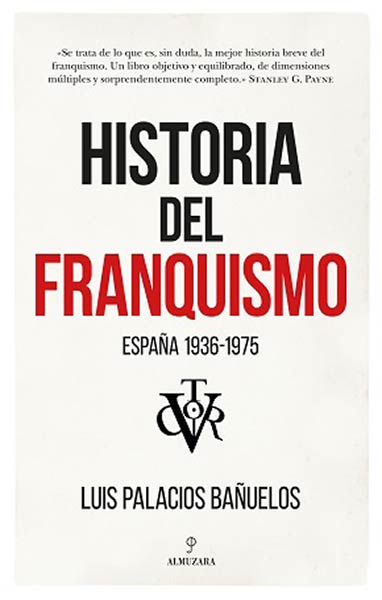 HISTORIA DEL FRANQUISMO. ESPA�A 1936-1975