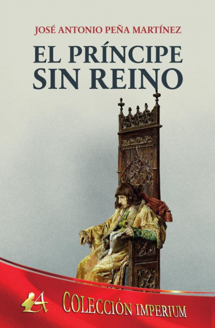 PRINCIPE SIN REINO,EL
