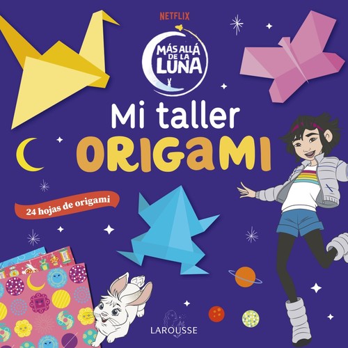 MAS ALLA DE LA LUNA. MI TALLER ORIGAMI