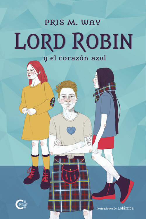 LORD ROBIN Y EL CORAZON AZUL
