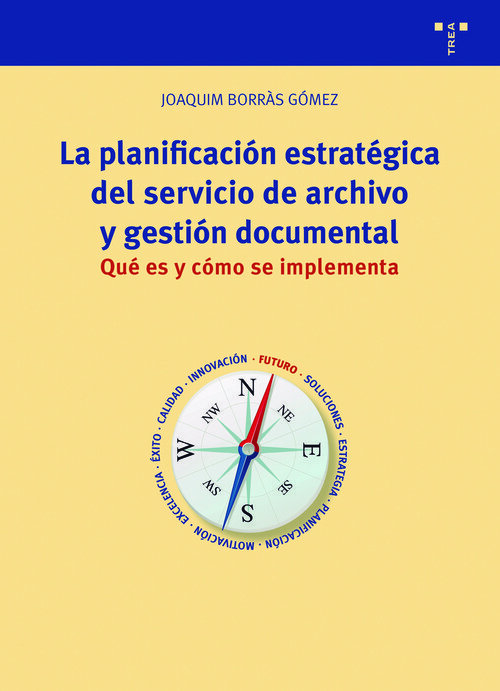 PLANIFICACION ESTRATEGICA DEL SERVICIO DE ARCHIVO Y GESTION