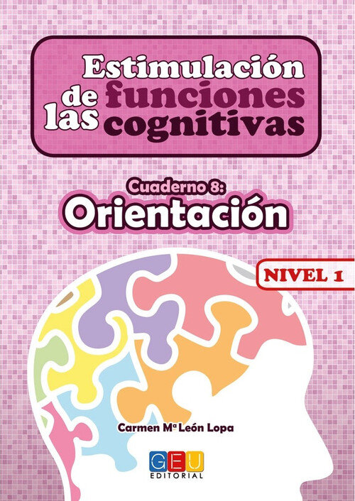 ESTIMULACION DE LAS FUNCIONES COGNITIVAS, NIVEL 1. CUADERNO