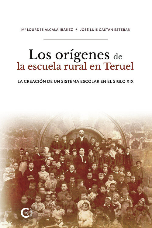 ORIGENES DE LA ESCUELA RURAL EN TERUEL, LOS