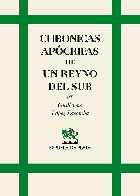 CHRONICAS APOCRIFAS DE UN REYNO DEL SUR