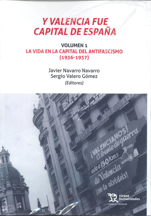 Y VALENCIA FUE CAPITAL DE ESPA�A