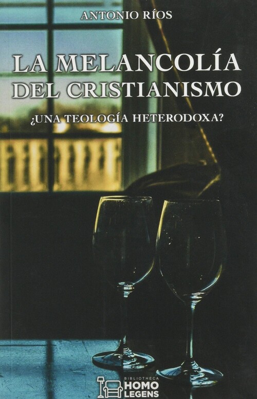 MELANCOLIA DEL CRISTIANISMO, LA