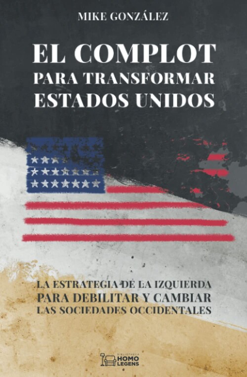 COMPLOT PARA TRANSFORMAR ESTADOS UNIDOS, EL