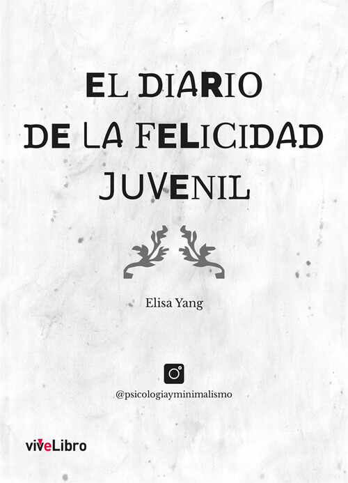 DIARIO DE LA FELICIDAD JUVENIL, EL