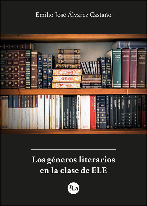 GENEROS LITERARIOS EN LA CLASE DE ELE,LOS