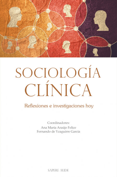 SOCIOLOGIA CLINICA: SUJETO Y APROPIACION