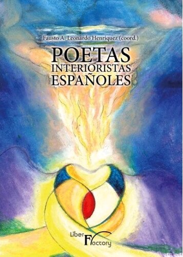 POETAS INTERIORISTAS ESPA�OLES ANTOLOGIA