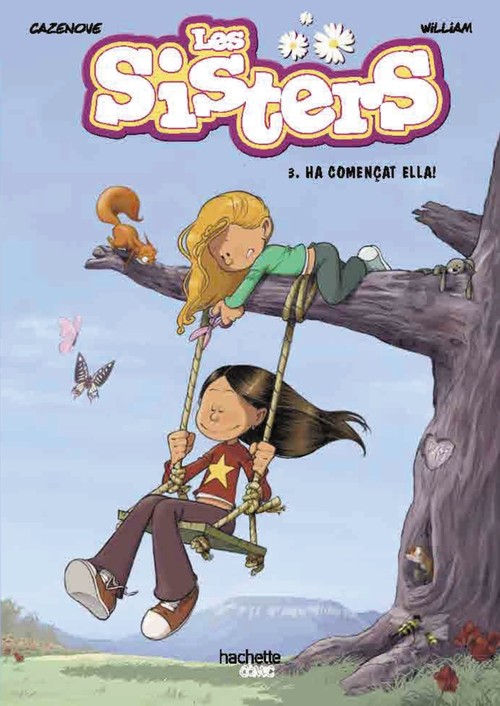 SISTERS 3, LES. HA COMEN�AT ELLA!