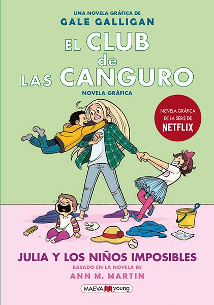CLUB DE LAS CANGURO, EL. JULIA Y LOS NIOS IMPOSIBLES