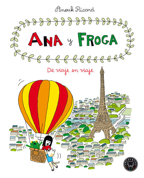 ANA Y FROGA, TOMO 1: QUIERES UN CHICLE? (NUEVA EDICION)