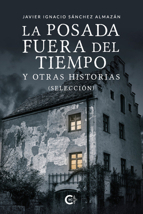 POSADA FUERA DEL TIEMPO Y OTRAS HISTORIAS (SELECCION), LA