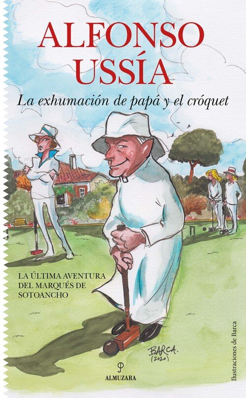 EXHUMACION DE PAPA Y EL CROQUET, LA