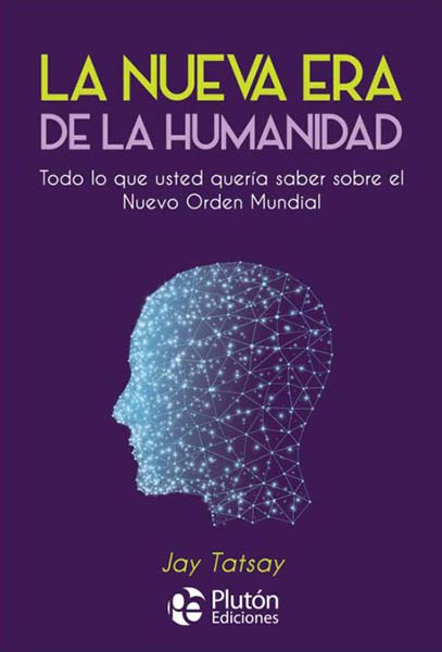 NUEVA ERA DE LA HUMANIDAD, LA