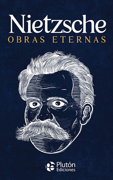 NIETZSCHE OBRAS ETERNAS